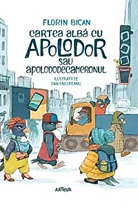 Cartea alba cu Apolodor sau Apolododecameronul