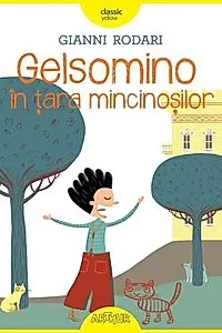 Gelsomino in tara mincinosilor