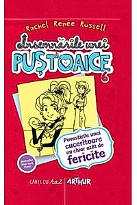 Povestirile unei cuceritoare nu chiar atat de fericite. Seria Insemnarile unei pustoaice Vol. 6