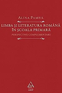 Limba si literatura romana in scoala primara
