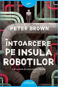 Intoarcere pe insula robotilor