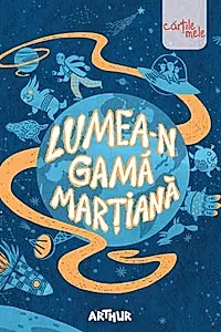 Lumea-n gama martiana. Seniorii