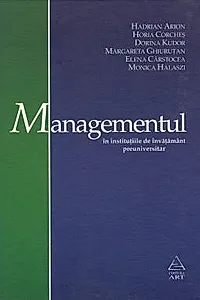 Managementul in institutiile de invatamant preuniversitar