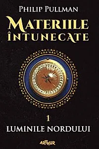 Materiile intunecate VoI. 1 Luminile Nordului