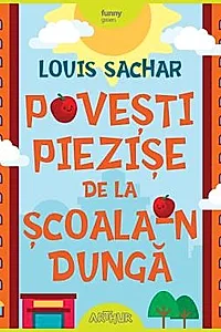 Povesti piezise de la Scoala-n Dunga