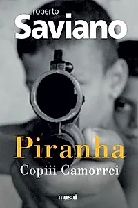 Piranha: Copiii Camorrei