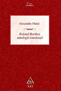 Roland Barthes, mitologii romanesti