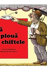 Sta sa ploua cu chiftele
