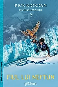 Fiul lui Neptun. Seria Eroii Olimpului Vol.2