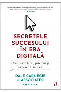 Secretele succesului in era digitala. Editia a II-a