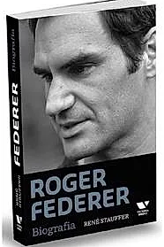 Roger Federer. Biografia