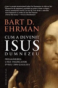 Cum a devenit Isus Dumnezeu