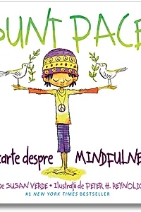 Sunt Pace: O Carte despre Mindfulness