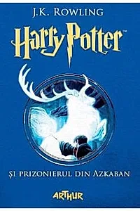 Harry Potter si prizonierul din Azkaban Vol.3