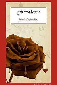 Femeia de ciocolata