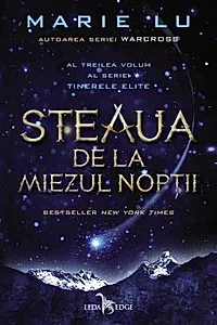 Steaua de la miezul noptii. Seria Tinerele Elite Vol.3