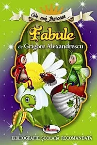 Cele mai frumoase fabule de Gr. Alexandrescu