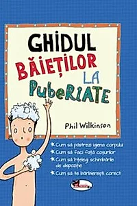 Ghidul baietilor la pubertate