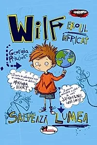Wilf, eroul infricat