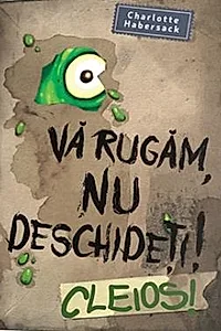 Va rugam, nu deschideti! Cleios!