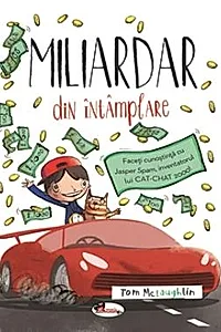 Miliardar din intamplare