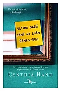 Ultima oara cand ne luam ramas-bun!