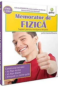 Memorator de fizica. Clasa a VIII-a