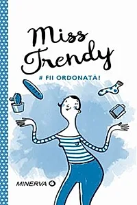 #Fii ordonata!