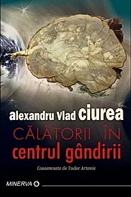 Calatorii in centrul gandirii