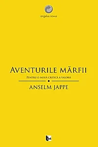 Aventurile mărfii. Pentru o nouă critică a valorii