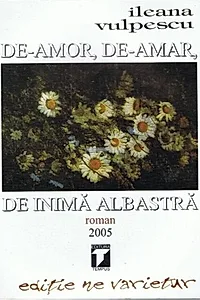 De amor, de-amar, de inimă albastră