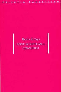 Post-scriptumul comunist