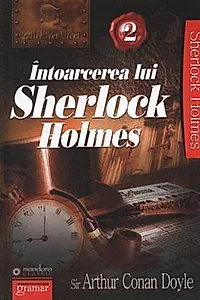 Întoarcerea lui Sherlock Holmes (Vol. II)