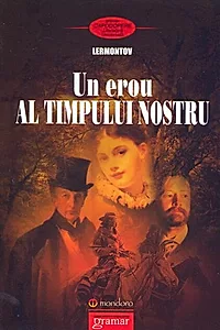 Un erou al timpului nostru
