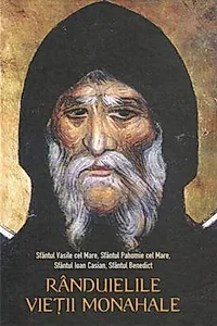 Rânduielile vieţii monahale