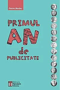 Primul an de publicitate