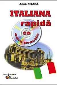 Italiana rapidă. Curs practic (include CD)