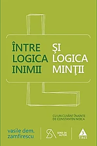 Între logica inimii şi logica minţii