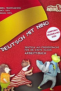 Deutsch mit Nino. Cartea elevului. Clasa 1