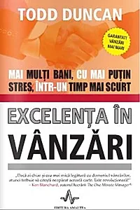 Excelența în vânzări. Mai mulți bani, cu mai puțin stres, într-un timp mai scurt