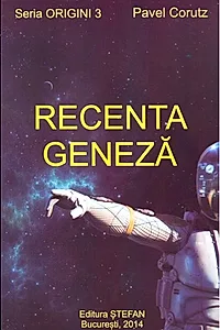 Recenta geneză