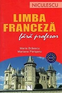 Limba franceză fără profesor (A1-A2)