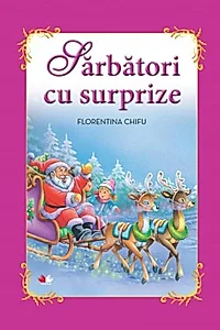 Sărbători cu surprize