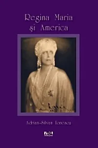 Regina Maria şi America