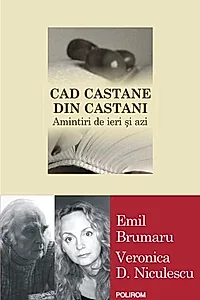 Cad castane din castani. Amintiri de ieri şi azi