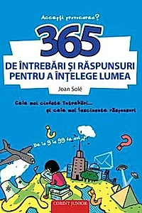 365 de întrebări și răspunsuri pentru a înțelege lumea