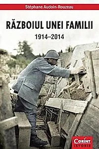 Războiul unei familii 1914-2014