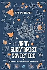 Arta bucătăriei sovietice
