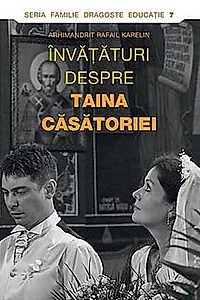 Învăţături despre Taina Căsătoriei