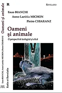 Oameni și animale. O perspectivă teologică şi etică